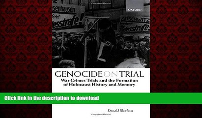 下载视频: READ PDF Genocide on Trial: War Crimes Trials and the Formation of Holocaust History and Memory