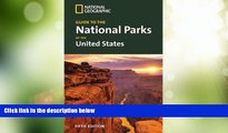 Big Deals  National Geographic Guide to the National Parks of the United States, 5th Ed. (National