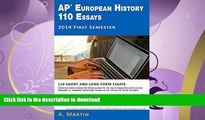 READ BOOK  AP European History 110 Essays: 2014 First Semester  GET PDF
