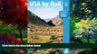 Big Deals  USA by Rail Plus Canada, 8th Edition  Free Full Read Best Seller