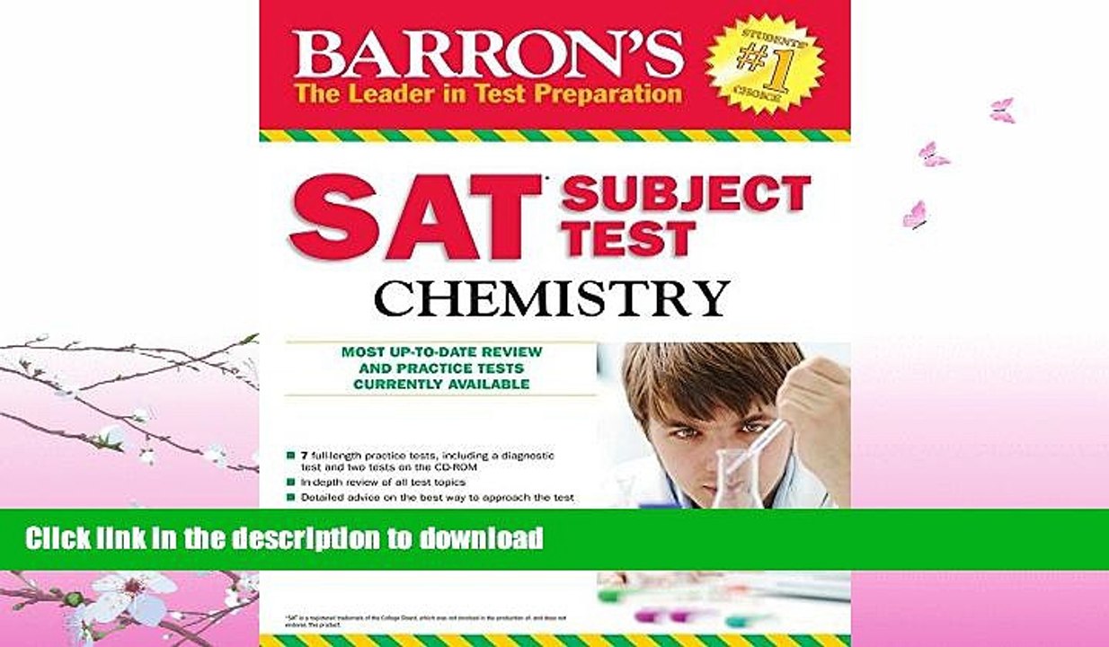 FAVORITE BOOK  Barron s SAT Subject Test: Chemistry, 13th Edition FULL ONLINE