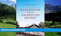 Big Deals  Railroads and the American People (Railroads Past and Present)  Best Seller Books Best