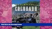 Must Have PDF  Railroads of Colorado: Your Guide to Colorado s Historic Trains and Railway Sites