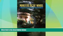 Big Deals  Monsters In The Woods: Backpacking With Children  Best Seller Books Most Wanted