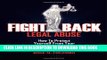 [PDF] Fight Back Legal Abuse: How to Protect Yourself From Your Own Attorney [Online Books]