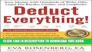 Collection Book Deduct Everything!: Save Money with Hundreds of Legal Tax Breaks, Credits,