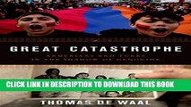 [PDF] Great Catastrophe: Armenians and Turks in the Shadow of Genocide [Online Books]
