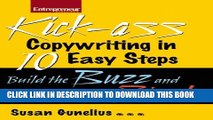 [PDF] Kickass Copywriting in 10 Easy Steps: Build the Buzz and Sell the Sizzle (Entrepreneur