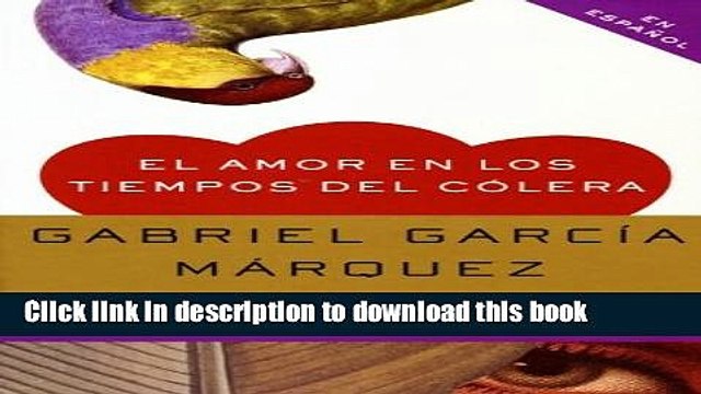[PDF] El amor en los tiempos del cÃ³lera (Oprah #59) (Spanish Edition) Popular Online