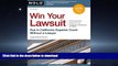 DOWNLOAD Win Your Lawsuit: Sue in California Superior Court Without a Lawyer (Win Your Lawsuit: A