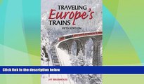 Big Deals  Traveling Europe s Trains  Best Seller Books Best Seller