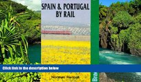 Big Deals  Spain and Portugal by Rail (Bradt - No Frills Guides Series)  Best Seller Books Best