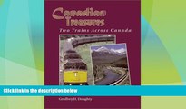 Big Deals  Canadian Treasures: Two Trains Across Canada  Best Seller Books Most Wanted