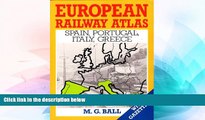 Must Have PDF  European Railway Atlas: Spain, Portugal, Italy, Greece  Best Seller Books Most Wanted