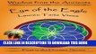 [Read PDF] Eye of the Eagle: (Wisdom from the Ancients: Shamanic Dreams Series Volume 1) Download