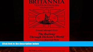 Big Deals  The Railway Through Dickens s World: Texts From 