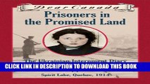 [PDF] Dear Canada: Prisoners in the Promised Land: The Ukrainian Internment Diary of Anya