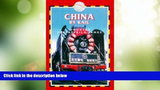 Big Deals  China by Rail  Free Full Read Best Seller