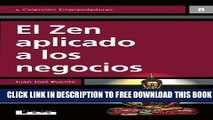 [PDF] El zen aplicado a los negocios (Emprendedores / Entrepreneurs) (Spanish Edition) Popular
