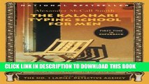 [PDF] The Kalahari Typing School for Men: More from the No. 1 Ladies  Detective Agency Full Online