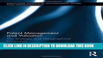 [PDF] Patent Management and Valuation: The Strategic and Geographical Dimension (Routledge Studies