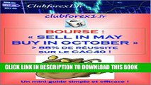 [PDF] Bourse - Sell in May, Buy in October.  >88% de rÃ©ussite sur le CAC40 ! (Clubforex1 t.