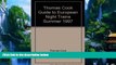 Must Have PDF  Thomas Cook Guide to European Night Trains Summer 1997  Best Seller Books Most Wanted