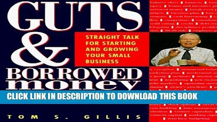 [PDF] Guts and Borrowed Money: Straight Talk for Starting and Growing Your Small Business Popular