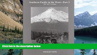 Big Deals  Southern Pacific in the West- Part 2  Best Seller Books Best Seller