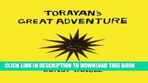 [New] Torayan s Great Adventure (Japanese Art) Exclusive Full Ebook