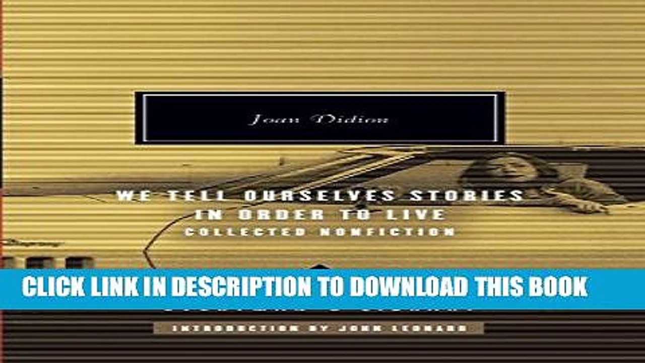 [PDF] We Tell Ourselves Stories in Order to Live: Collected Nonfiction Popular Collection
