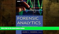 different   Forensic Analytics: Methods and Techniques for Forensic Accounting Investigations