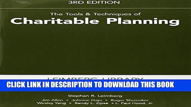 [PDF] The Tools Techniques of Charitable Planning, 3rd Edition (Leimberg Library: Tools