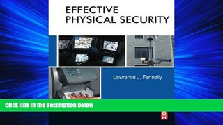 complete  Effective Physical Security, Fourth Edition