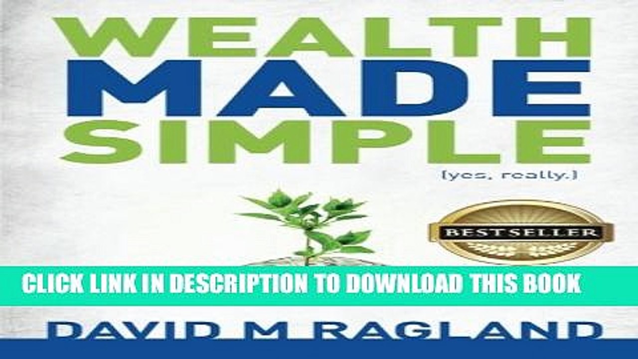 [PDF] Wealth Made Simple (yes, really.) Full Online