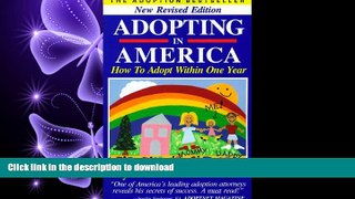 READ THE NEW BOOK Adopting in America: How to Adopt Within One Year. READ EBOOK