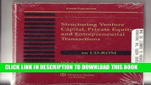 New Book Structuring Venture Capital, Private Equity, and Entrepreneurial Transactions: 2009