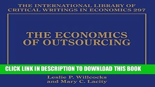 [PDF] The Economics of Outsourcing (The International Library of Critical Writings in Economics