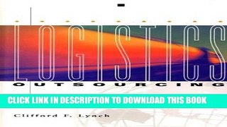 [PDF] Logistics Outsourcing : A Management Guide Popular Collection