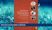 READ THE NEW BOOK Wrongful Convictions and Miscarriages of Justice: Causes and Remedies in North