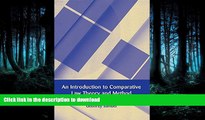 PDF ONLINE An Introduction to Comparative Law Theory and Method (European Academy of Legal Theory