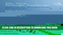[PDF] The New Strategic Landscape: Innovative Perspectives on Strategy (Cass Business Press) Full