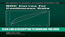 Collection Book ROC Curves for Continuous Data (Chapman   Hall/CRC Monographs on Statistics