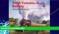 Big Deals  North Yorkshire Moors Railway: A Pictorial Survey  Free Full Read Best Seller
