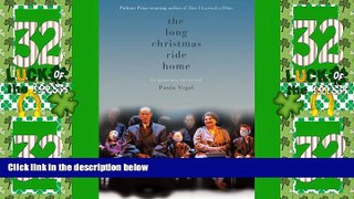 Must Have PDF  The Long Christmas Ride Home  Free Full Read Best Seller