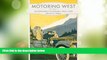 Big Deals  Motoring West: Volume 1: Automobile Pioneers, 1900â€“1909  Best Seller Books Most Wanted