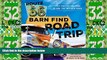 Big Deals  Route 66 Barn Find Road Trip: Lost Collector Cars Along the Mother Road  Free Full Read