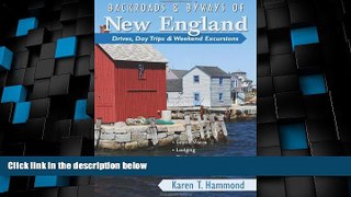 Big Deals  Backroads   Byways of New England: Drives, Day Trips   Weekend Excursions (Backroads