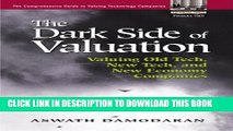 New Book The Dark Side of Valuation: Valuing Old Tech, New Tech, and New Economy Companies