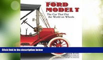 Big Deals  Ford Model T: The Car That Put the World on Wheels  Free Full Read Best Seller